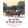 Over the River and Through the Wood - Hardcover