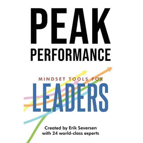 Peak Performance: Mindset Tools for Leaders - Paperback