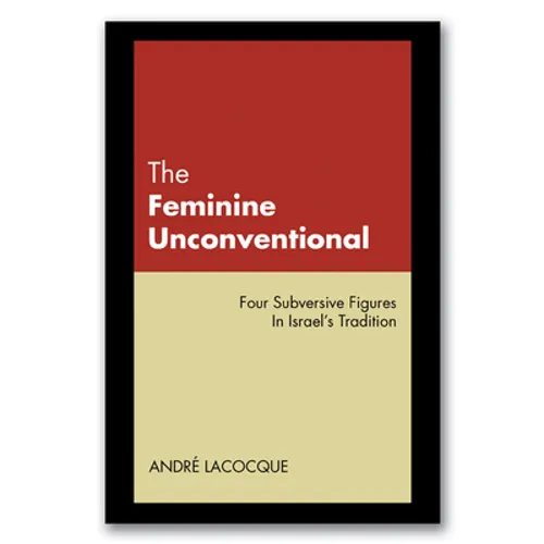 The Feminine Unconventional - Paperback