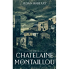 The Chatelaine of Montaillou - Paperback