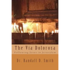 The Via Dolorosa: Following Jesus in Jerusalem - Paperback