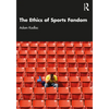 The Ethics of Sports Fandom - Paperback