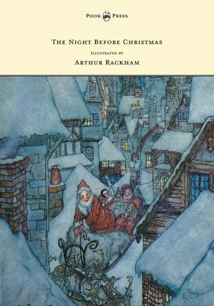 The Night Before Christmas - Illustrated by Arthur Rackham - Hardcover