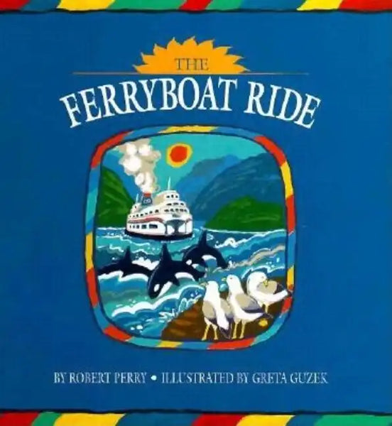 The Ferryboat Ride - Hardcover
