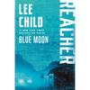Blue Moon: A Reacher Novel - Paperback