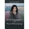 The Ten Commandments of #SuccessWithoutApology - Paperback