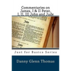 Commentaries on James, I & II Peter, I, II, III John and Jude - Paperback