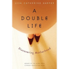 A Double Life: Discovering Motherhood - Paperback