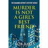 Murder is Not a Girl's Best Friend - Paperback