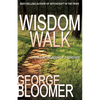 Wisdom Walk: 31 Days in the Book of Proverbs - Paperback