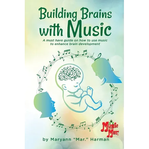 Building Brains with Music - Paperback