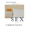 Sex for Christians: The Limits and Liberties of Sexual Living - Paperback