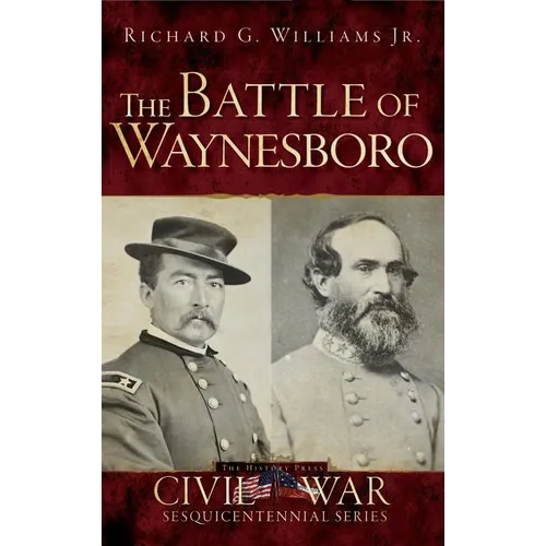 The Battle of Waynesboro - Hardcover