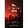 The Screwtape Texts: A Devil's Dialogue with His Tempter in Training - Paperback