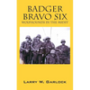 Badger Bravo Six: Wolfhounds In The Midst - Paperback