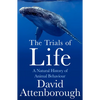 The Trials of Life: A Natural History of Animal Behaviour - Paperback