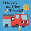 Where's the Fire Truck? - Board Book