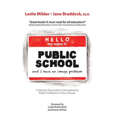 Hello! My Name Is Public School, and I Have an Image Problem - Hardcover