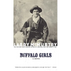 Buffalo Girls - Paperback