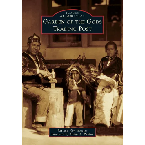 Garden of the Gods Trading Post - Paperback