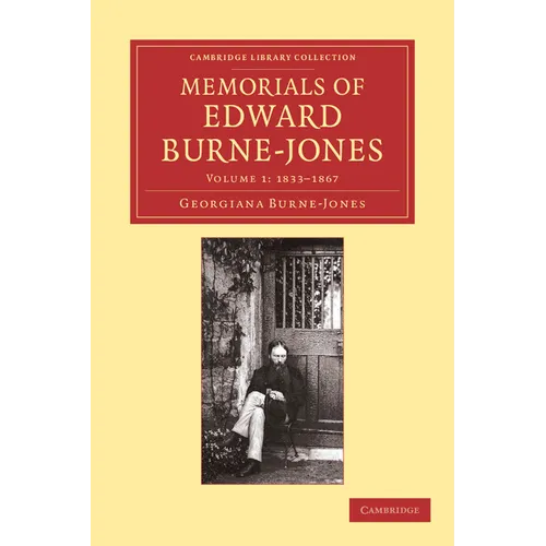 Memorials of Edward Burne-Jones - Paperback