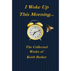 I Woke up this Morning... - Hardcover