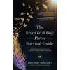 The KrazyGirl (& Guy) Parent Survival Guide: Helping Your Child of Any Age Thrive with Mental Health Challenges - Hardcover