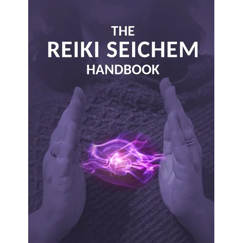 The Reiki Seichem Handbook - Paperback