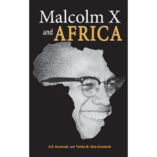 Malcolm X and Africa - Hardcover