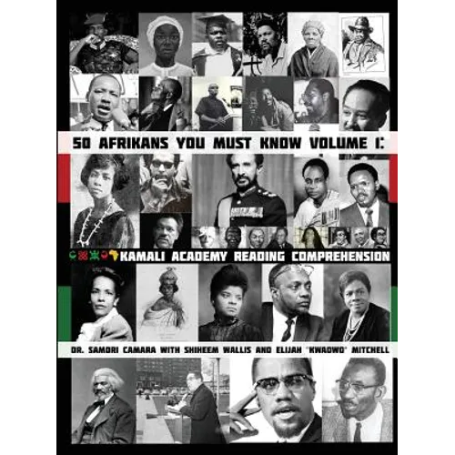 50 Afrikans You Must Know: Kamali Academy Reading Comprehension - Paperback
