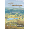 Loose on the Landscape - Paperback