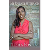 My Journey with God through Stiff Person Syndrome - Paperback