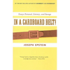 In a Cardboard Belt!: Essays Personal, Literary, and Savage - Paperback