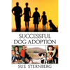Successful Dog Adoption - Paperback