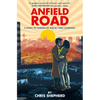 Anfield Road - Hardcover