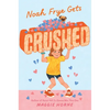 Noah Frye Gets Crushed - Hardcover