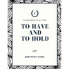 To Have and to Hold - Paperback