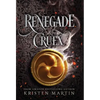 Renegade Cruex - Hardcover