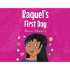 Raquel's First Day - Paperback