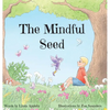 The Mindful Seed - Hardcover