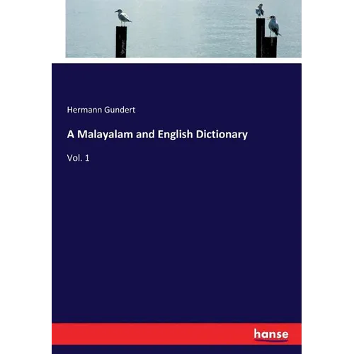 A Malayalam and English Dictionary: Vol. 1 - Paperback