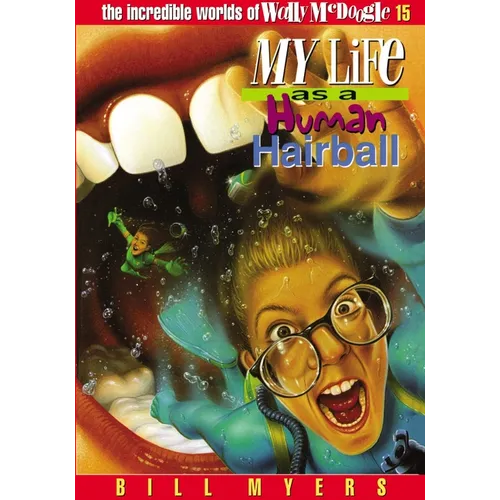 My Life as a Human Hairball: 15 - Paperback