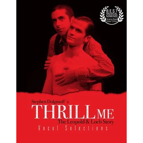 Thrill Me: Vocal Selections - Paperback