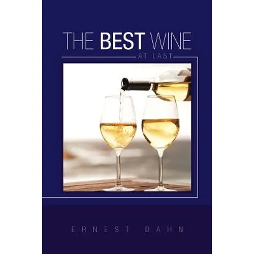 The Best Wine at Last - Paperback