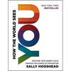 How the World Sees You: Discover Your Highest Value Through the Science of Fascination - Hardcover