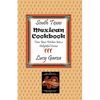 South Texas Mexican Cookbook - Paperback