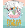 What to do in SUMMER? - Activity Book for Kids Ages 5-9: 99 Thing to do during summer - Unicorn Dot to Dot, Puzzles, Find shadow, Word Search and More - Paperback