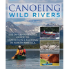 Canoeing Wild Rivers - Paperback