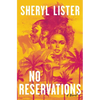 No Reservations: A Novel of Friendship - Paperback
