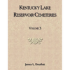 Kentucky Lake Reservoir Cemeteries, Volume 3 - Paperback
